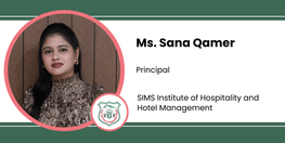 Interview Ms Sana Qamer Principal at SIMS Institute of Hospitality and Hotel Management